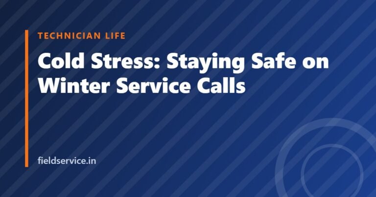 Cold Stress: Staying Safe on Winter Service Calls