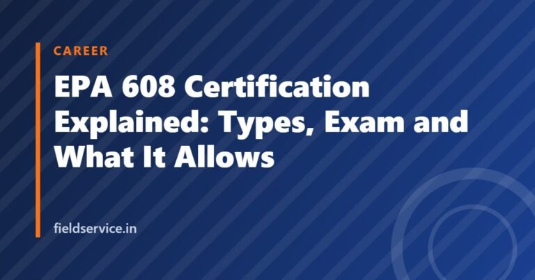 EPA 608 Certification Explained: Types, Exam and What It Allows