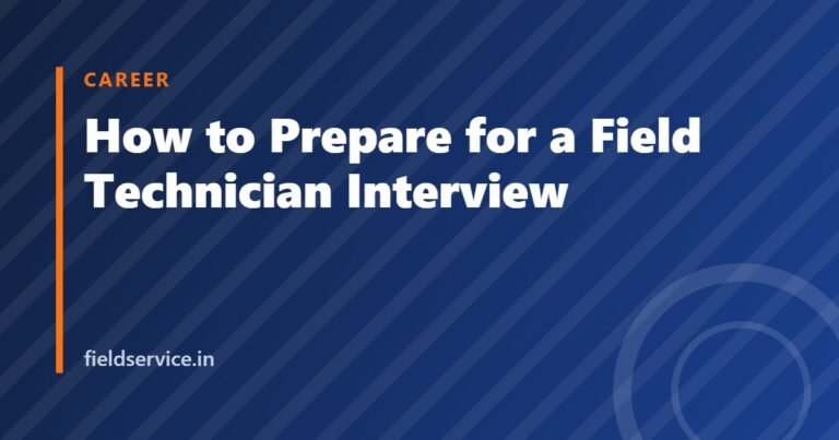 How to Prepare for a Field Technician Interview