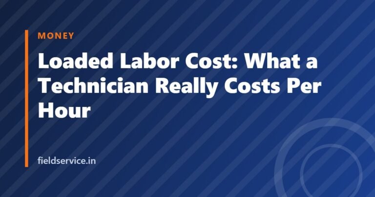 Loaded Labor Cost: What a Technician Really Costs Per Hour