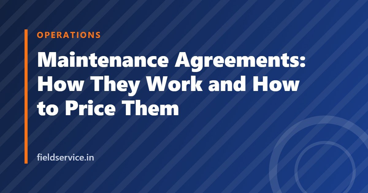 Maintenance Agreements: How They Work and How to Price Them