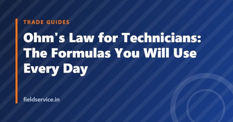 Ohm's Law for Technicians: The Formulas You Will Use Every Day