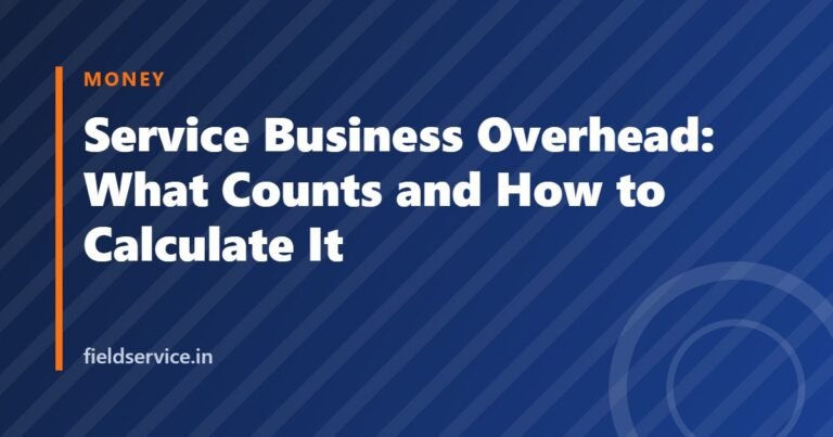 Service Business Overhead: What Counts and How to Calculate It