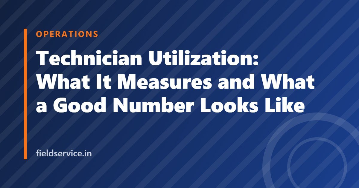 Technician Utilization: What It Measures and What a Good Number Looks Like