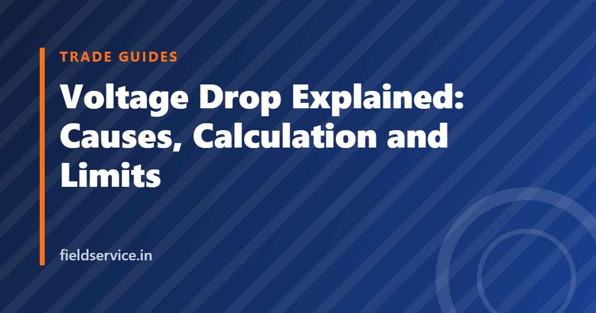 Voltage Drop Explained: Causes, Calculation and Limits