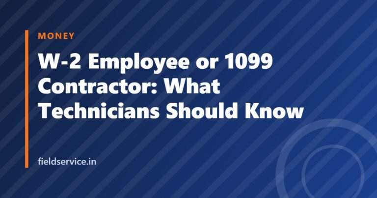 W-2 Employee or 1099 Contractor: What Technicians Should Know