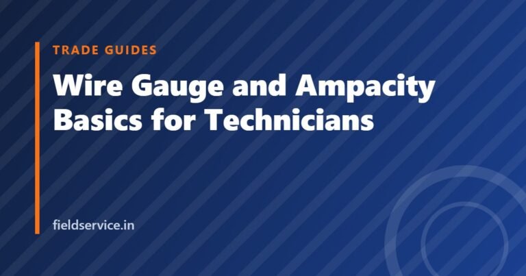 Wire Gauge and Ampacity Basics for Technicians